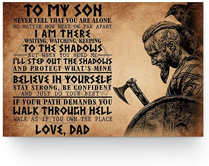 Viking Poster To My Son, Never Feel That You are Alone – Love, Dad