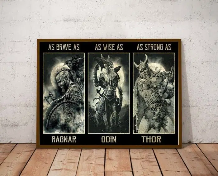 Viking Poster As Brave as Ragnar as Wise as Odin as Strong as Thor