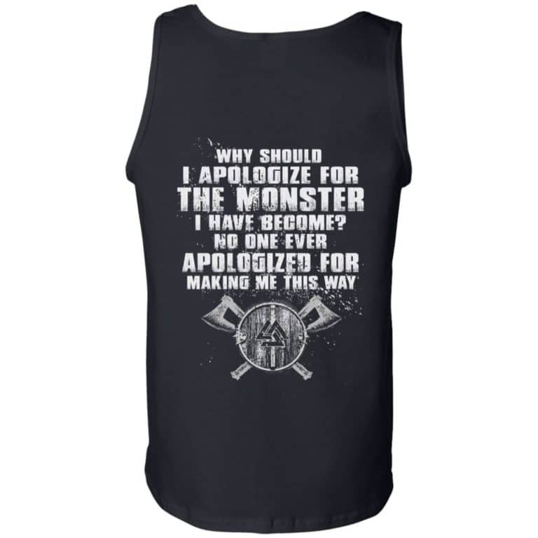 Viking Shirt Apologize for the monster