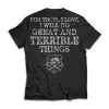 Viking Shirt - For those I love I will do great and terrible things