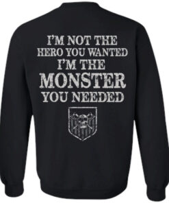 Viking Shirt Not The Hero, I'm The Monster