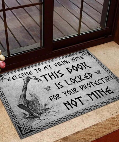 Viking Doormat Welcome to my Viking Home This Door Is locked for your protection not mine