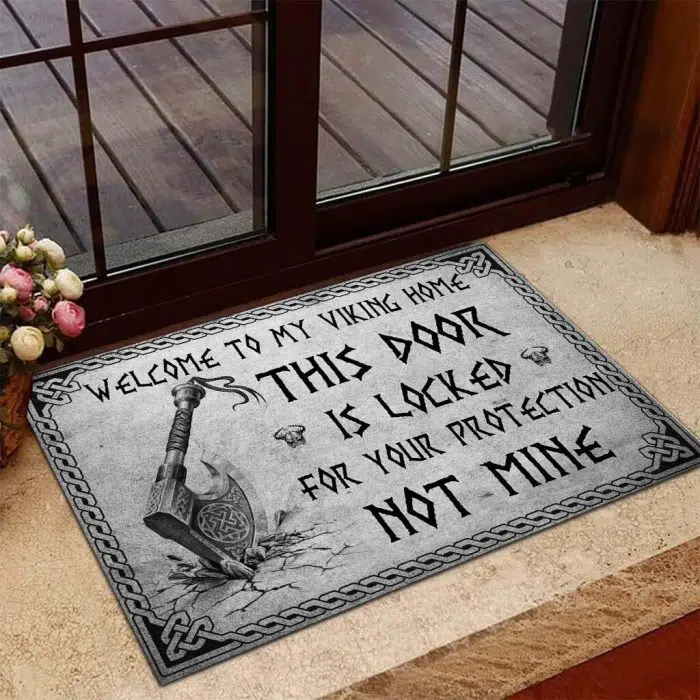 Viking Doormat Welcome to my Viking Home This Door Is locked for your protection not mine