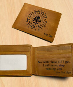 Viking Wallet Customized No matter how old i get i will never stop needing you Gift Father's Day
