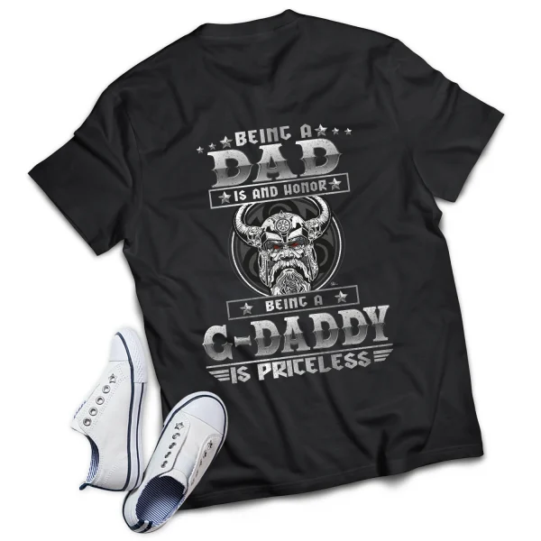 Viking Shirt Being A G-Daddy Is Priceless - Viking Dad Back Happy Fathers Day Shirt Gift