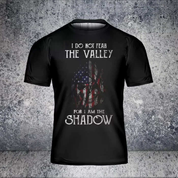 Fourth Of July Shirts Viking I Do Not Fear The Valley For I Am The Shadow
