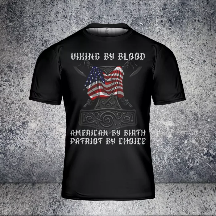 Fourth Of July Shirts Viking By Blood American By Birth Parents By Choice