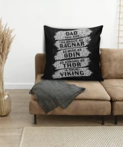 Viking Pillow Cover Daddy You Are As Brave As Ragnar As Wise As Odin As Strong As Thor You Are My Favorite Viking Dad | Viking Father's Day Gifts
