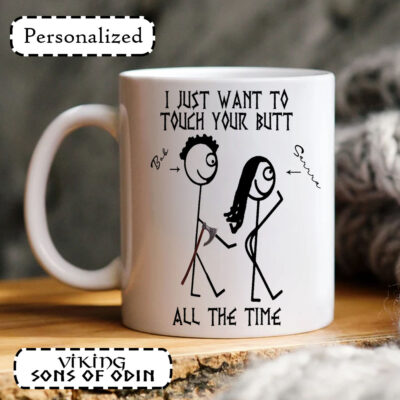 Viking Mug Funny personalized boyfriend gift girlfriend Mug Touch Butt Bum Husband Wife Gift. Girlfriend Funny Mug Rude gift Valentine
