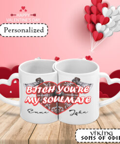 Viking Mug Heart Gifts For Valentine Viking Valentine Mug B*tch you’re my Soulmate mug