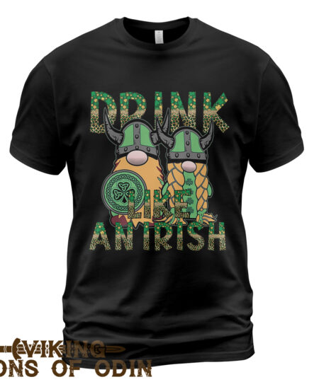 Viking Shirt Drink Like An Irish Viking St. Patrick's Day