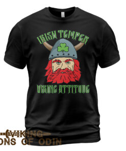 Viking Shirt Irish Temper Viking Attitude Viking St. Patrick's Day Black