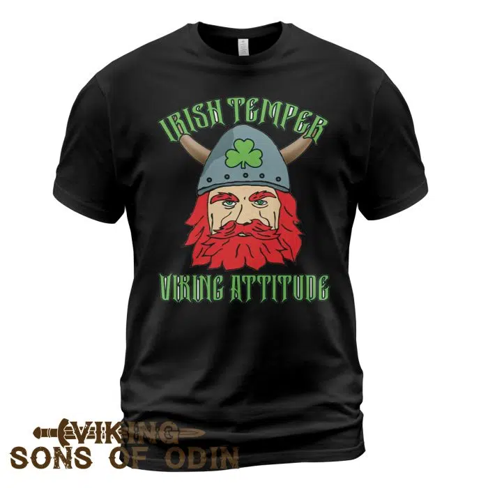 Viking Shirt Irish Temper Viking Attitude Viking St. Patrick's Day Black