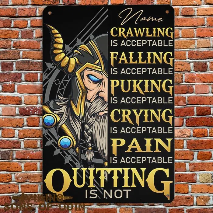 Viking Metal Sign Crawling Falling Puking Crying Pain Quitting