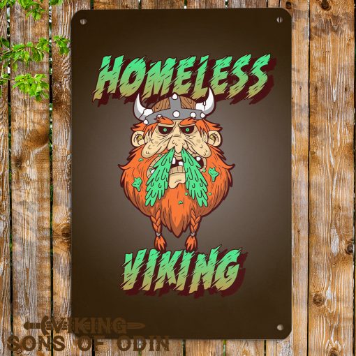 Viking Metal Sign Homeless Viking