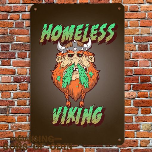 Viking Metal Sign Homeless Viking
