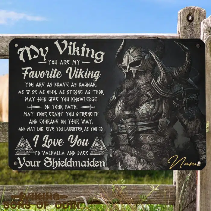 Viking Metal Sign My Viking I Love You Shieldmaiden