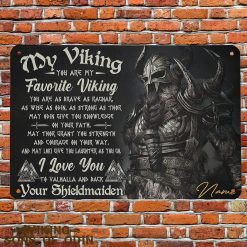 Viking Metal Sign My Viking I Love You Shieldmaiden