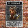 Viking Metal Sign Warning Warrior's House Please Ignore It