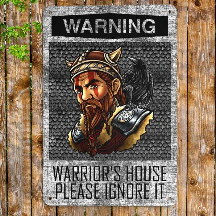 Viking Metal Sign Warning Warrior's House Please Ignore It