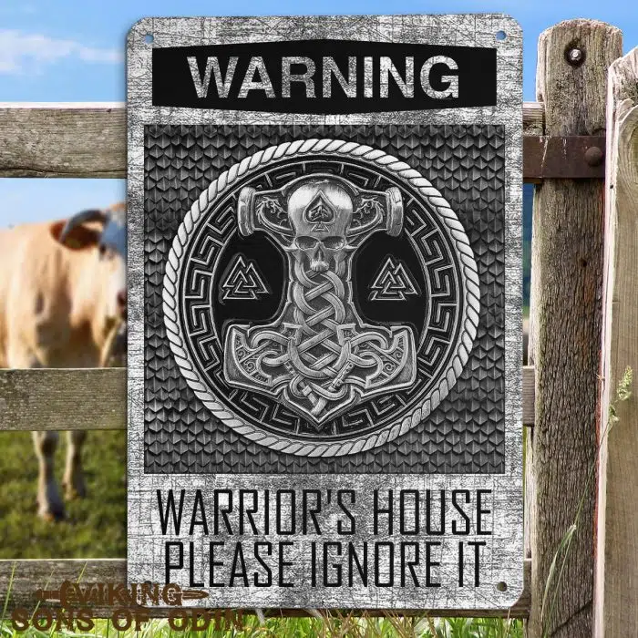 Viking Metal Sign Warning Warrior's House Please Ignore It Thor Hammer Mjolnir Living Room