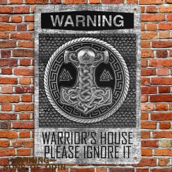 Viking Metal Sign Warning Warrior's House Please Ignore It Thor Hammer Mjolnir Living Room