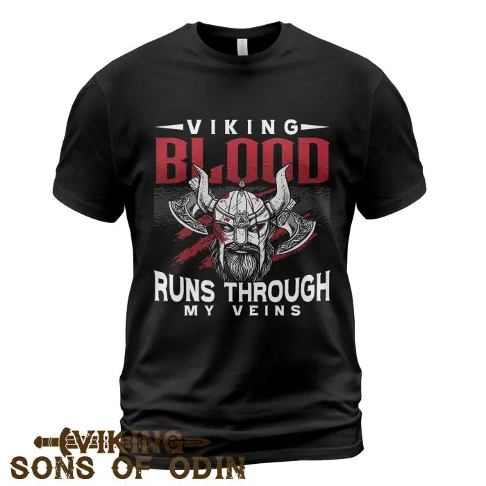 Viking Shirt Viking Blood Runs Through My Veins