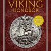 Viking Books : The Viking Hondbók: Eat, Dress, and Fight Like a Warrior