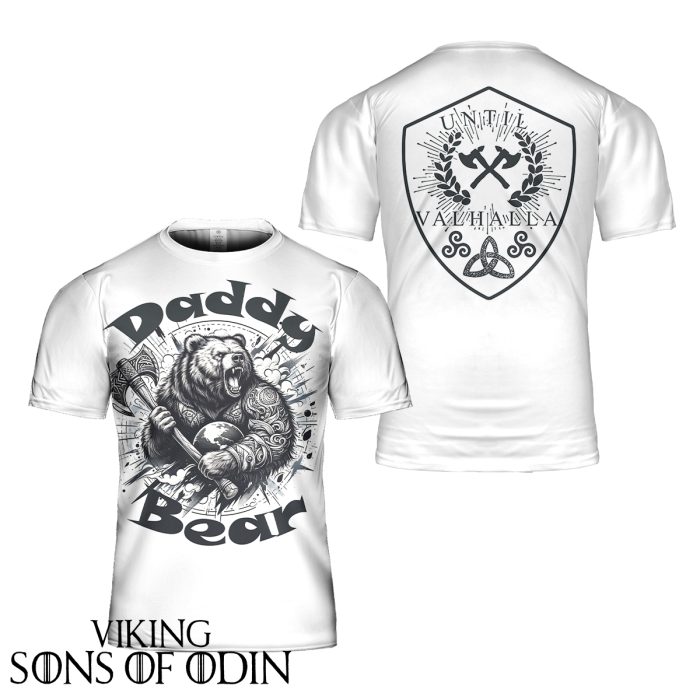 Viking Shirt Daddy Bear Until Valhalla