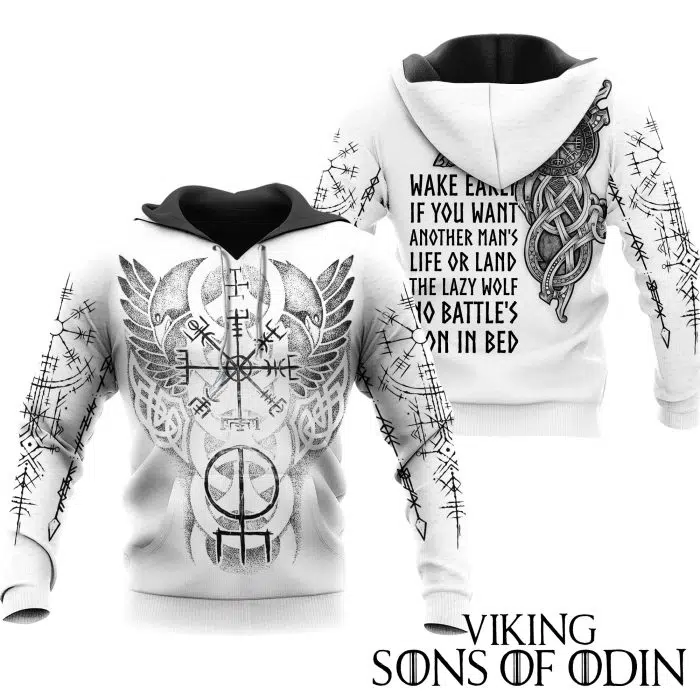 Viking Hoodie Vegvisir Raven Fenrir Wake Early If You Want Another Man's Life or Land No Lamb For The Lazy Wolf No Battle's Won In Bed